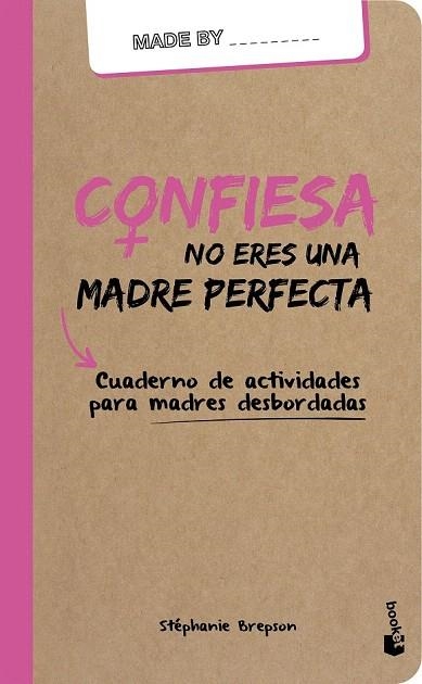 CONFIESA  NO ERES UNA MADRE PERFECTA | 9788408159964 | BREPSON, STEPHANIE | Llibreria La Gralla | Llibreria online de Granollers