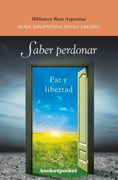 SABER PERDONAR (BOLSILLO) | 9788415870937 | RIVAS LACAYO, ROSA ARGENTINA | Llibreria La Gralla | Llibreria online de Granollers