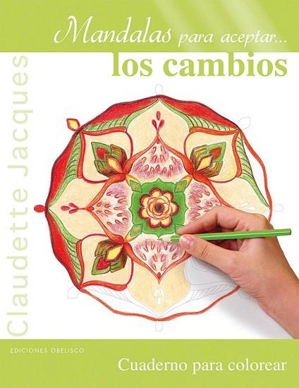 MANDALAS PARA ACEPTAR... LOS CAMBIOS | 9788491110248 | JACQUES, CLAUDETTE | Llibreria La Gralla | Llibreria online de Granollers