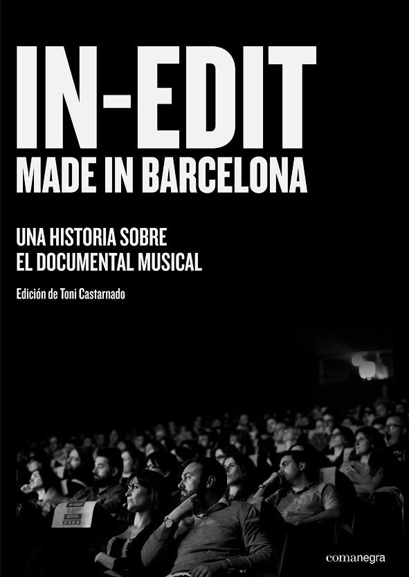 IN-EDIT. MADE IN BARCELONA | 9788416605422 | CASTARNADO, TONI | Llibreria La Gralla | Llibreria online de Granollers