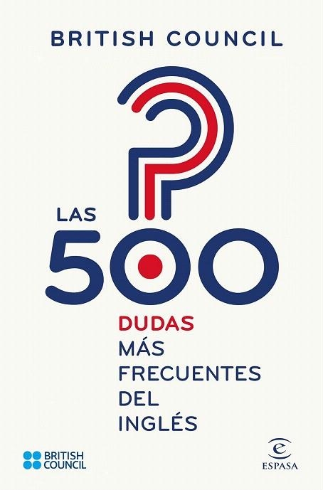 500 DUDAS MÁS FRECUENTES DEL INGLÉS, LAS | 9788467048414 | BRITISH COUNCIL | Llibreria La Gralla | Llibreria online de Granollers