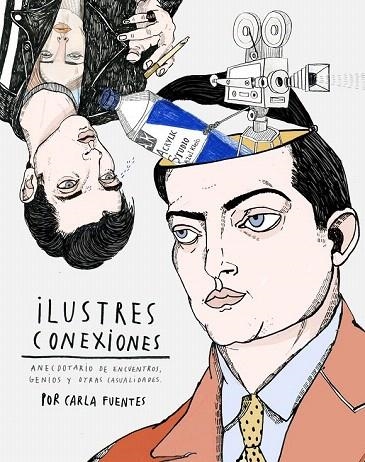 ILUSTRES CONEXIONES | 9788416489510 | FUENTES, CARLA | Llibreria La Gralla | Llibreria online de Granollers