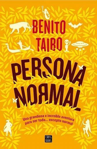 PERSONA NORMAL | 9788408160311 | TAIBO, BENITO  | Llibreria La Gralla | Llibreria online de Granollers