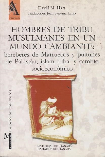 HOMBRES DE TRIBU MUSULMANES EN UN MUNDO CAMBIANTE: BEREBERES DE MARRUECOS Y PUJT | 9788433828286 | HART, D. M | Llibreria La Gralla | Llibreria online de Granollers