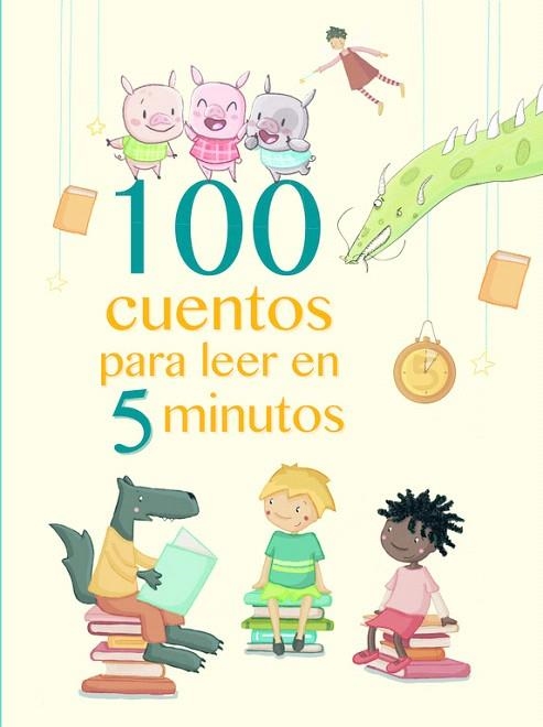 100 CUENTOS PARA LEER EN 5 MINUTOS | 9788448846824 | VARIOS AUTORES | Llibreria La Gralla | Llibreria online de Granollers