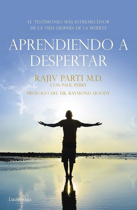 APRENDIENDO A DESPERTAR | 9788416694259 | PARTI, RAJIV ; PERRY, PAUL | Llibreria La Gralla | Llibreria online de Granollers