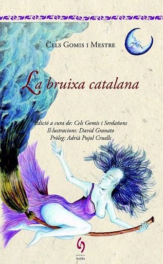 BRUIXA CATALANA, LA | 9788494504112 | GOMIS I MESTRE, CELS | Llibreria La Gralla | Llibreria online de Granollers