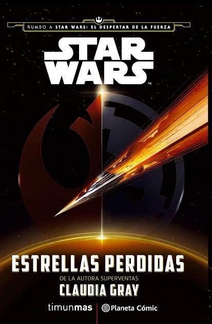ESTRELLAS PERDIDAS STAR WARS | 9788416476022 | GRAY, CLAUDIA | Llibreria La Gralla | Llibreria online de Granollers