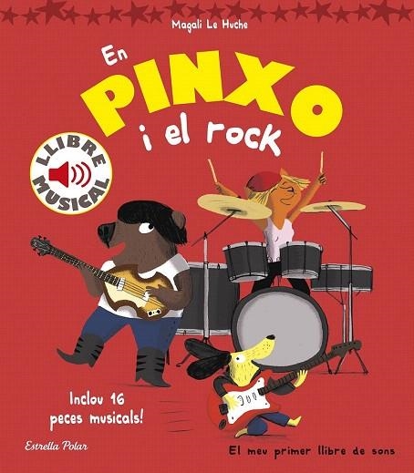 EN PINXO I EL ROCK. LLIBRE MUSICAL | 9788416522804 | HUCHE, MAGALI LE | Llibreria La Gralla | Llibreria online de Granollers