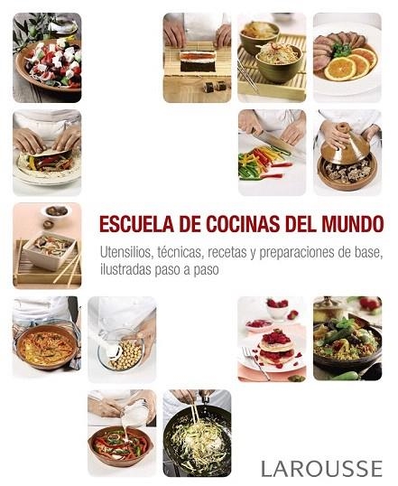 ESCUELA DE COCINAS DEL MUNDO | 9788416368884 | VVAA | Llibreria La Gralla | Llibreria online de Granollers