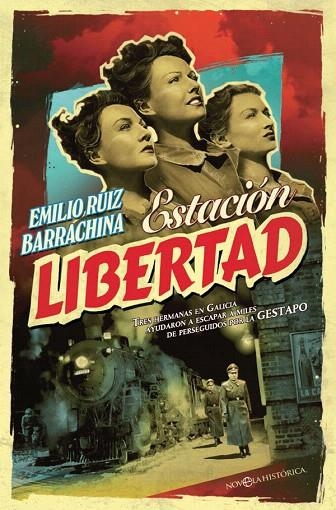 ESTACIÓN LIBERTAD | 9788490608081 | RUIZ BARRACHINA, EMILIO | Llibreria La Gralla | Librería online de Granollers