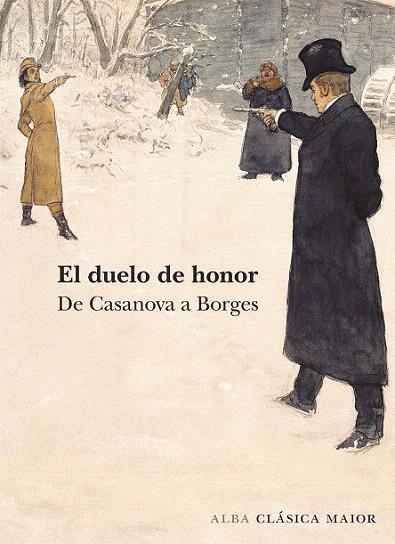 DUELO DE HONOR, EL | 9788490652275 | DE CASAVOVA A BORGES | Llibreria La Gralla | Llibreria online de Granollers