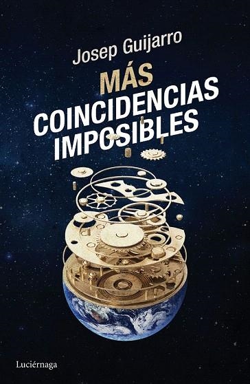 MÁS COINCIDENCIAS IMPOSIBLES | 9788416694235 | GUIJARRO, JOSEP | Llibreria La Gralla | Llibreria online de Granollers