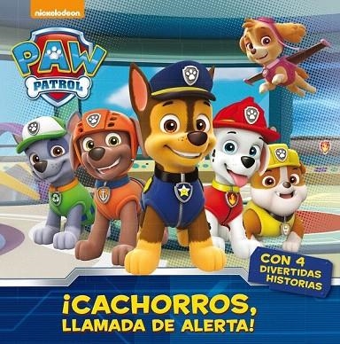 CACHORROS, LLAMADA DE ALERTA! | 9788448847050 | NICKELODEON | Llibreria La Gralla | Llibreria online de Granollers