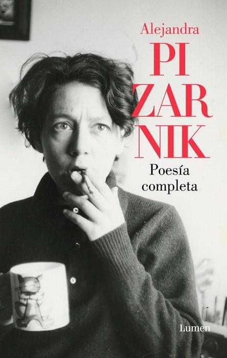 ALEJANDRA PIZARNIK POESÍA COMPLETA | 9788426403803 | PIZARNIK, ALEJANDRA | Llibreria La Gralla | Llibreria online de Granollers