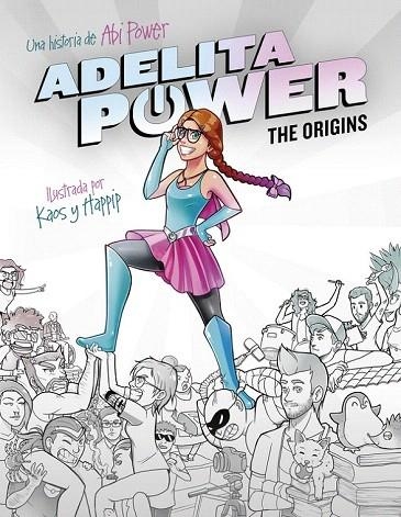 ADELITA POWER: THE ORIGINS | 9788490436110 | POWER, ABI | Llibreria La Gralla | Llibreria online de Granollers