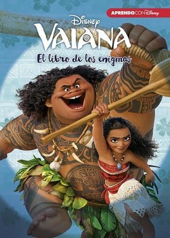 VAIANA. EL LIBRO DE LOS ENIGMAS | 9788416548736 | DISNEY | Llibreria La Gralla | Llibreria online de Granollers