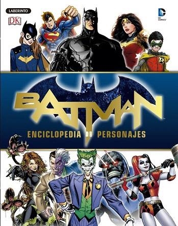 BATMAN. ENCICLOPEDIA DE PERSONAJES | 9788484838586 | MANNING, MATTHEW K.  | Llibreria La Gralla | Llibreria online de Granollers