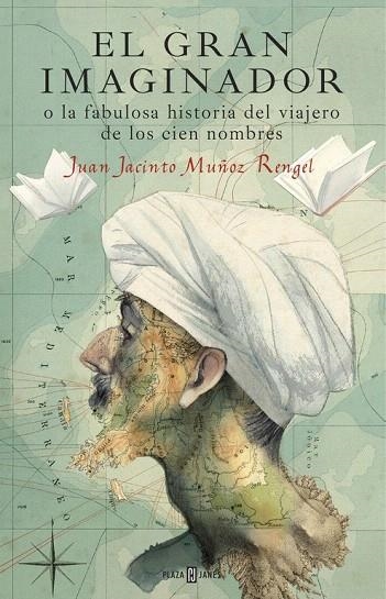 GRAN IMAGINADOR, EL  | 9788401017483 | MUÑOZ RENGEL, JUAN JACINTO | Llibreria La Gralla | Llibreria online de Granollers