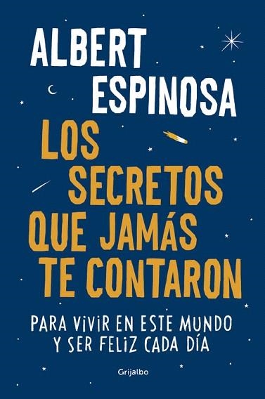 SECRETOS QUE JAMÁS TE CONTARON, LOS | 9788425354502 | ESPINOSA, ALBERT | Llibreria La Gralla | Llibreria online de Granollers