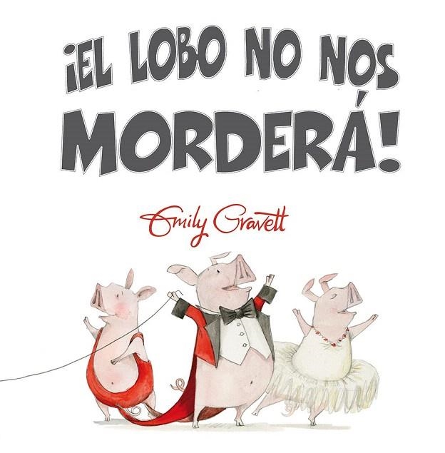 EL LOBO NO NOS MORDERA! | 9788416648245 | GRAVETT, EMILY | Llibreria La Gralla | Llibreria online de Granollers