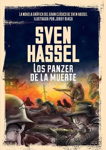 PANZER DE LA MUERTE, LOS | 9788490608043 | HASSEL, SVEN/DIAGO, JORDY | Llibreria La Gralla | Llibreria online de Granollers