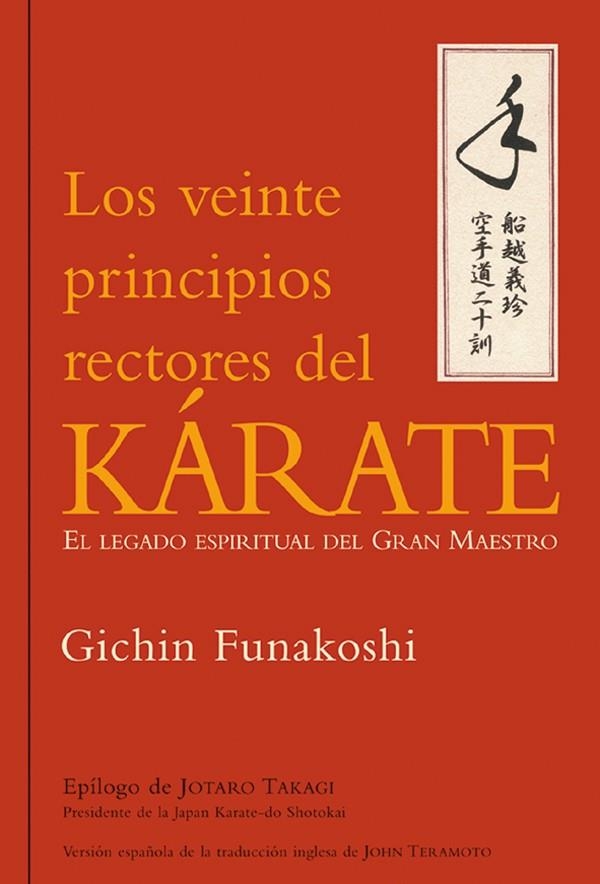 VEINTE PRINCIPIOS RECTORES DEL KARATE, LOS | 9788479027186 | FUNAKOSHI, GICHIN | Llibreria La Gralla | Llibreria online de Granollers