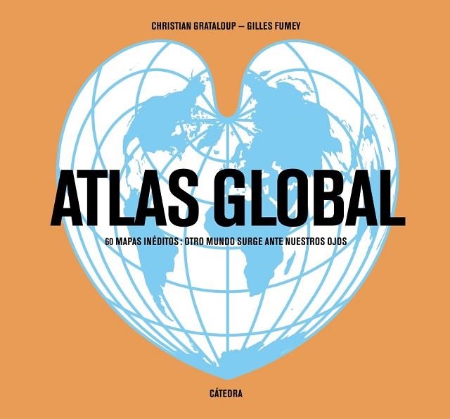 ATLAS GLOBAL | 9788437635835 | FUMEY, GILLES; GRATALOUP, CHRISTIAN | Llibreria La Gralla | Llibreria online de Granollers