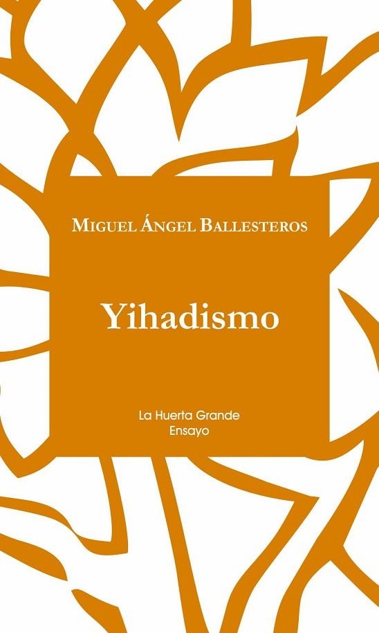 YIHADISMO | 9788494460364 | BALLESTEROS, MIGUEL ANGEL | Llibreria La Gralla | Llibreria online de Granollers