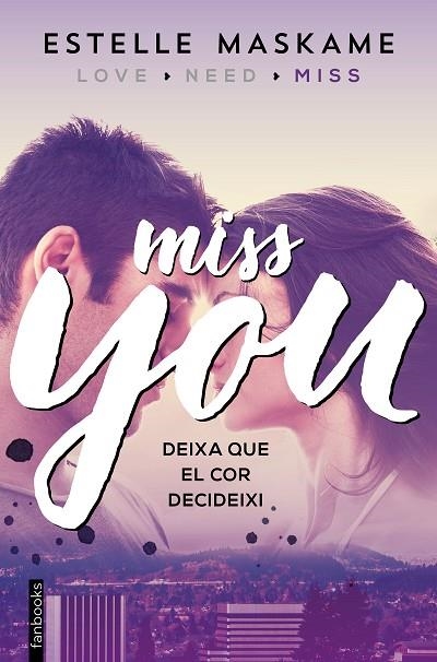 MISS YOU ( YOU 3 ) | 9788416297610 | MASKAME, ESTELLE | Llibreria La Gralla | Librería online de Granollers