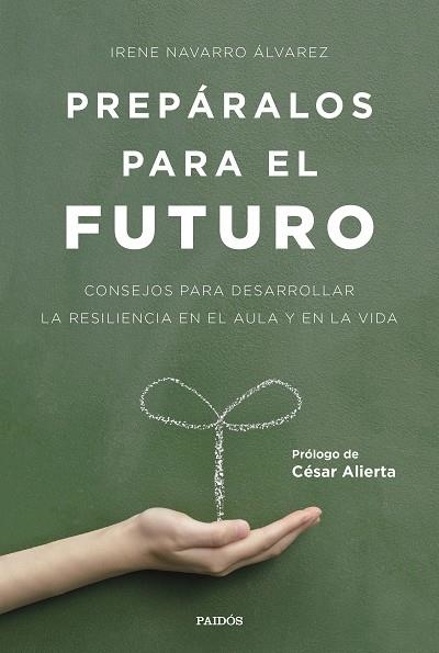 PREPÁRALOS PARA EL FUTURO | 9788449332517 | NAVARRO ÁLVAREZ, IRENE  | Llibreria La Gralla | Llibreria online de Granollers