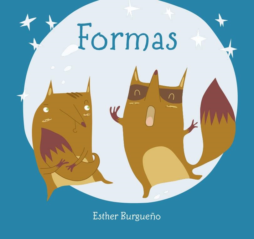 FORMAS | 9788416434459 | BURGUEÑO, ESTHER | Llibreria La Gralla | Llibreria online de Granollers