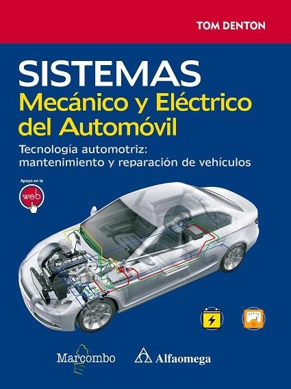 SISTEMA MECÁNICO Y ELÉCTRICO DEL AUTOMÓVIL.  | 9788426723901 | DENTON, TOM | Llibreria La Gralla | Llibreria online de Granollers