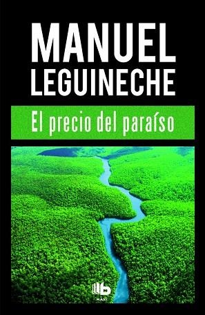 PRECIO DEL PARAÍSO, EL (BOLSILLO) | 9788490702994 | LEGUINECHE, MANUEL | Llibreria La Gralla | Llibreria online de Granollers