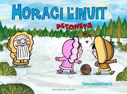 HORACI L'INUIT PETONETS | 9788416587483 | SARAMIA; ESPINACH | Llibreria La Gralla | Llibreria online de Granollers