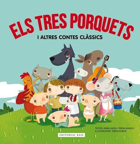 TRES PORQUETS I ALTRES CONTES CLASSICS | 9788416587285 | GASOL, ANNA; BLANCH, TERESA; RAMOS, TERESA | Llibreria La Gralla | Llibreria online de Granollers