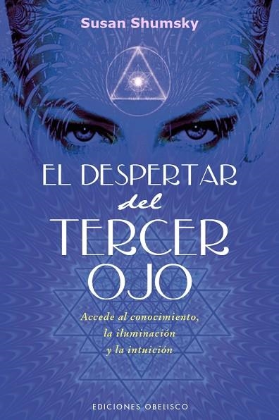 DESPERTAR DEL TERCER OJO, EL  | 9788491111580 | SHUMSKY, SUSAN | Llibreria La Gralla | Llibreria online de Granollers