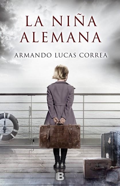 NIÑA ALEMANA, LA | 9788466660044 | LUCAS, ARMANDO | Llibreria La Gralla | Llibreria online de Granollers