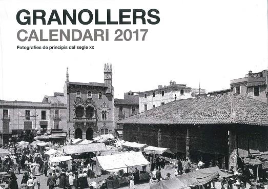 GRANOLLERS CALENDARI 2017 | 8415001045226 | VVAA | Llibreria La Gralla | Llibreria online de Granollers