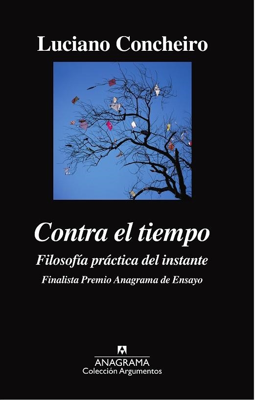 CONTRA EL TIEMPO FILOSOFIA PRACTICA DEL INSTANTE | 9788433964090 | CONCHEIRO, LUCIANO | Llibreria La Gralla | Llibreria online de Granollers