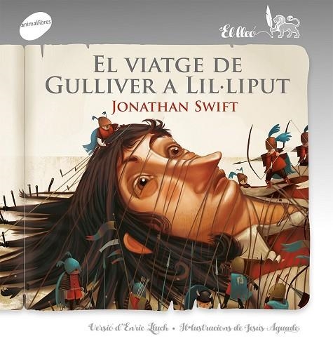 VIATGE DE GULLIVER A LIL·LIPUT, EL | 9788415975915 | SWIFT, JONATHAN | Llibreria La Gralla | Llibreria online de Granollers