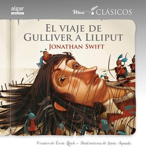 VIAJE DE GULLIVER A LILIPUT, EL | 9788498458435 | SWIFT, JONATHAN | Llibreria La Gralla | Llibreria online de Granollers