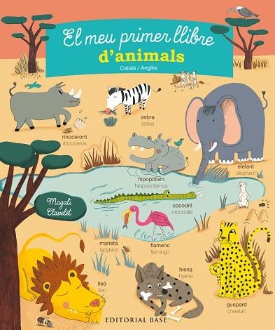 MEU PRIMER LLIBRE D'ANIMALS, EL (CATALÀ / ANGLÈS) | 9788416587308 | CLAVELET, MAGALI | Llibreria La Gralla | Llibreria online de Granollers