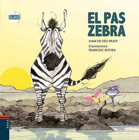 PAS ZEBRA, EL | 9788447932603 | PRATS, JOAN DE DÉU | Llibreria La Gralla | Llibreria online de Granollers