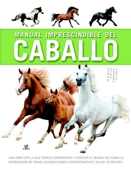 MANUAL IMPRESCINDIBLE DEL CABALLO | 9788466234184 | WATERS, AMANDA J./GORDON WATSON, MARY/LYON, RUSSELL/MONTGOMERY, SUE | Llibreria La Gralla | Llibreria online de Granollers