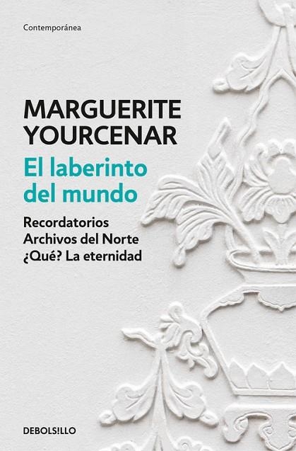 LABERINTO DEL MUNDO, EL (BOLSILLO) | 9788466337304 | YOURCENAR, MARGUERITE | Llibreria La Gralla | Llibreria online de Granollers