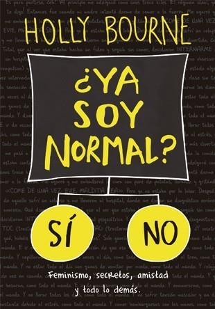 YA SOY NORMAL? | 9788424658571 | BOURNE, HOLLY | Llibreria La Gralla | Librería online de Granollers