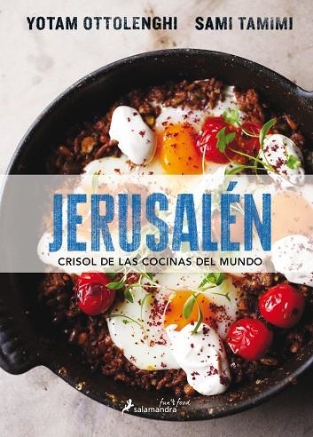 JERUSALEN CRISOL DE LAS COCINAS DEL MUNDO | 9788416295029 | OTTOLENGHI; YOTAM; TAMIMI, SAMI | Llibreria La Gralla | Llibreria online de Granollers