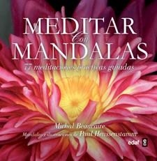 MEDITAR CON MANDALAS | 9788441431584 | BEAUCAIRE, MICHAL | Llibreria La Gralla | Llibreria online de Granollers