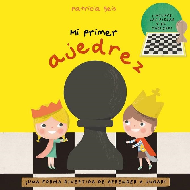 MI PRIMER AJEDREZ | 9788448847326 | GEIS, PATRICIA | Llibreria La Gralla | Llibreria online de Granollers